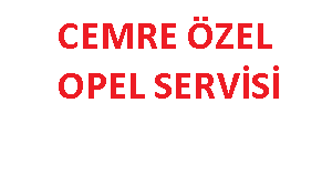 Cemre Özel Opel Servisi